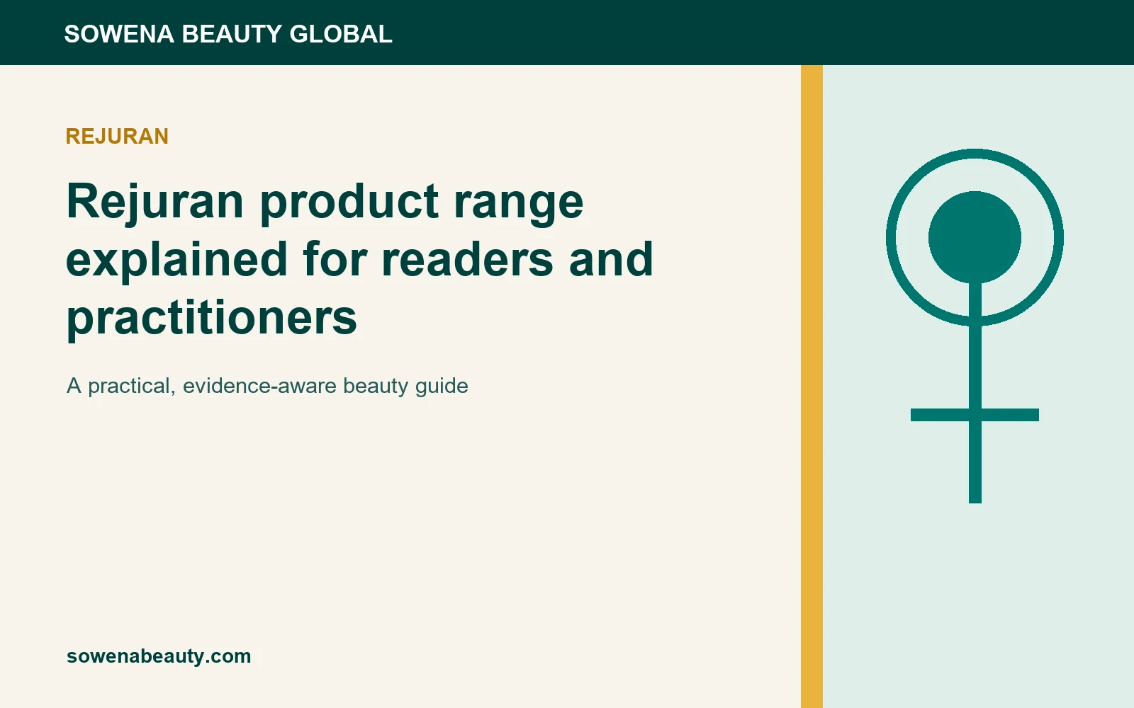 Rejuran product range explained for readers and practitioners