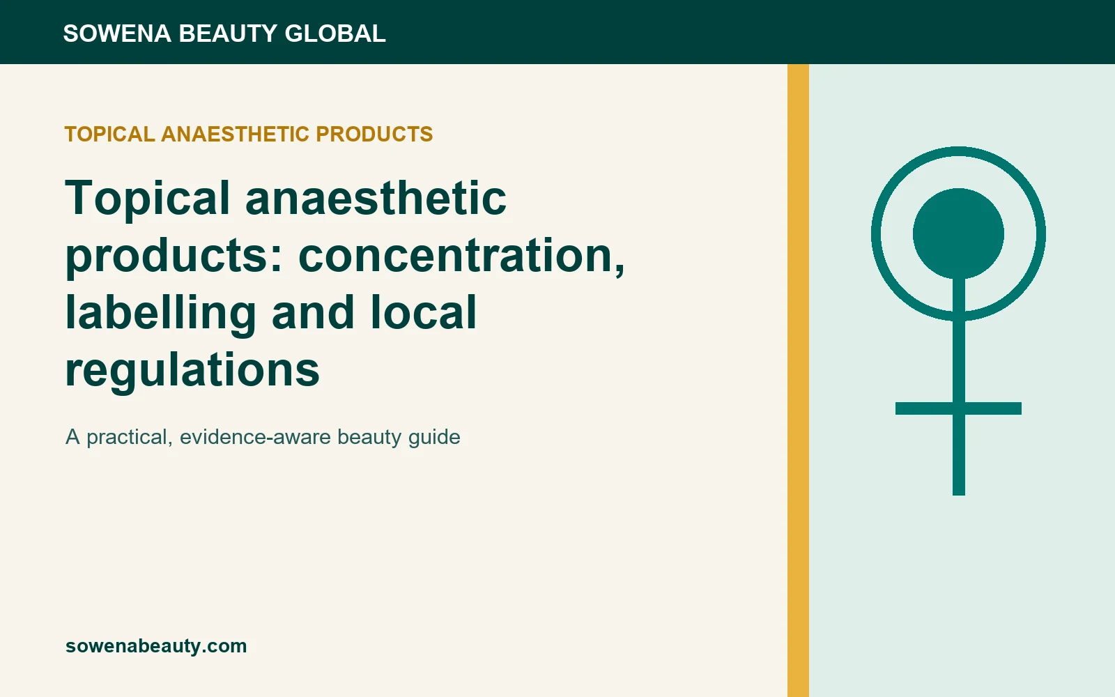 Topical anaesthetic products: concentration, labelling and local regulations